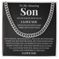 Cuban Link Chain - To My Amazing Son