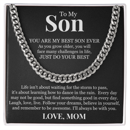 Cuban Link Chain - To My Son "Just Do Your Best"