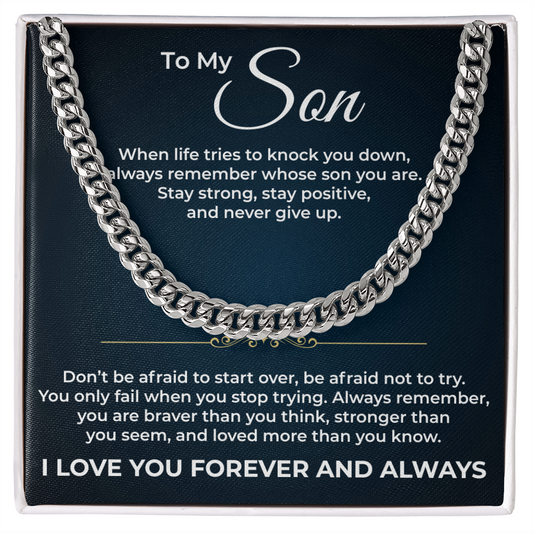 Cuban Link Chain - To My Son "Never Give Up"