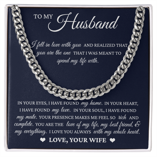 Cuban Link Chain - To My Husband "Love of My Life"