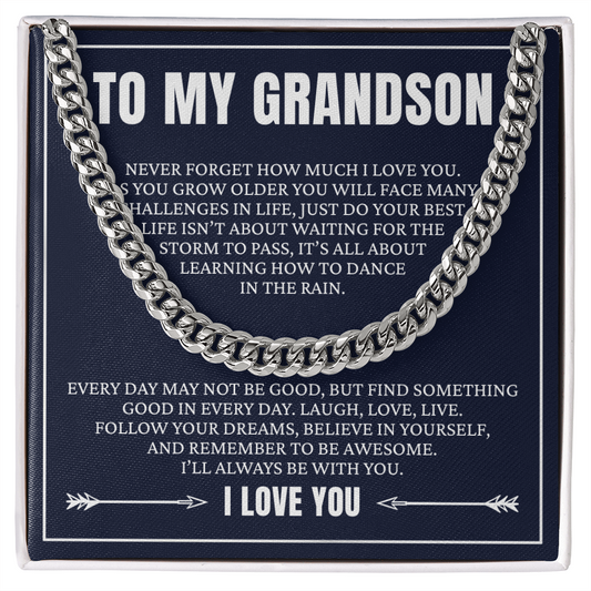 Cuban Link Chain - To My Grandson "Just Do Your Best"