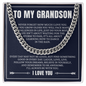 Cuban Link Chain - To My Grandson "Just Do Your Best"