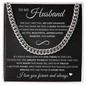 Cuban Link Chain - To My Husband "The Day I Met You, My Life Changed"