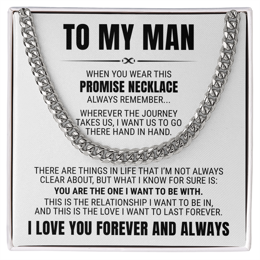 Cuban Link Chain - To My Man "Promise Necklace"
