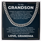 Cuban Link Chain - To My Grandson "I Love You Now and Forever"