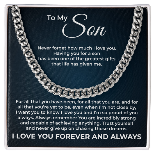 Cuban Link Chain - To My Son "Trust Yourself"