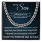 Cuban Link Chain - To My Son "Trust Yourself"