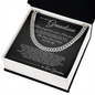 Cuban Link Chain - To My Grandson "Be Brave, Have Courage and Love Life"