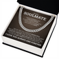 Cuban Link Chain - To My Soulmate "Always Remember That I Love You Forever"