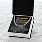 Cuban Link Chain - To My Grandson "We Love You For All That You Are"