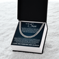 Cuban Link Chain - To My Son "Always Believe in Yourself"