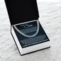 Cuban Link Chain - To My Son "Always Believe in Yourself"