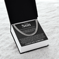 Cuban Link Chain - To My Son "Never Forget How Much I Love You"