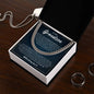 Cuban Link Chain - To My Dearest Grandson "I Will Always be Here"