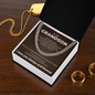 Cuban Link Chain - To My Grandon "Believe in Yourself"