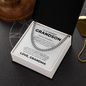 Cuban Link Chain - To My Grandson "Be Bold, Be Brave and Be Strong"