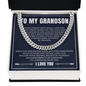 Cuban Link Chain - To My Grandson "Just Do Your Best"