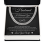 Cuban Link Chain - To My Husband "I Love You Forever and Always"