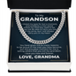 Cuban Link Chain - To My Grandson "I Love You Now and Forever"