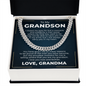 Cuban Link Chain - To My Grandson "I Love You Now and Forever"