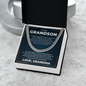 Cuban Link Chain - To My Grandson "I Love You Now and Forever"