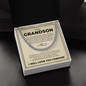 Cuban Link Chain - To My Grandon "Have Kindness In Your Heart"