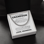 Cuban Link Chain - To My Grandson "Be Bold, Be Brave and Be Strong"
