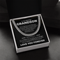 Cuban Link Chain - To My Grandson "Love You Forever"