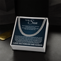 Cuban Link Chain - To My Son "Trust Yourself"
