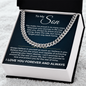 Cuban Link Chain - To My Son "Always Believe in Yourself"