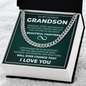 Cuban Link Chain - To My Dearest Grandson "Always Keep Me In Your Heart"