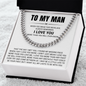 Cuban Link Chain - To My Man "I Love You"