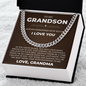 Cuban Link Chain - To My Grandson "Always Remember I Love You"