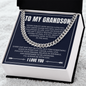Cuban Link Chain - To My Grandson "Just Do Your Best"