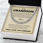 Cuban Link Chain - To My Grandon "Have Kindness In Your Heart"