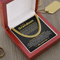 Cuban Link Chain - To My Grandson "We Love You For All That You Are"