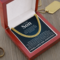 Cuban Link Chain - To My Son "You Are My Greatest Gift"