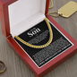 Cuban Link Chain - To My Son "Never Forget That I Love You"