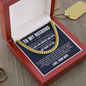 Cuban Link Chain - To My Husband "I Love You Forever and Ever"