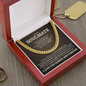 Cuban Link Chain - To My Soulmate "Always Remember That I Love You Forever"