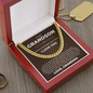 Cuban Link Chain - To My Grandson "Always Remember I Love You"