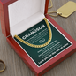 Cuban Link Chain - To My Grandson "Never Forget How Much I Love You"