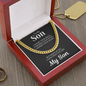 Cuban Link Chain - To My Son "I Adore You"
