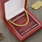 Cuban Link Chain - To Our Grandson "You Make Us Proud"