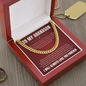 Cuban Link Chain - To My Grandon "I Will Love You Until My Last Breath"
