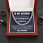 Cuban Link Chain - To My Husband "I Love You Forever and Ever"