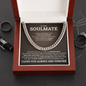 Cuban Link Chain - To My Soulmate "Always Remember That I Love You Forever"