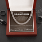 Cuban Link Chain - To My Grandon "Believe in Yourself"