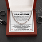 Cuban Link Chain - To My Dearest Grandson "Never Forget How Much I Love You"