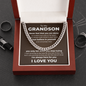 Cuban Link Chain - To My Grandson "Never Feel That You Are Alone"